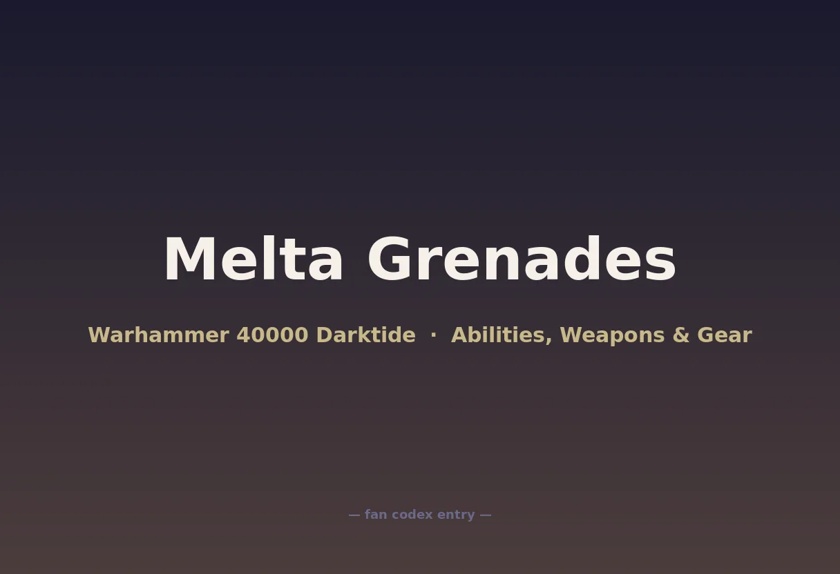 Melta Grenades
