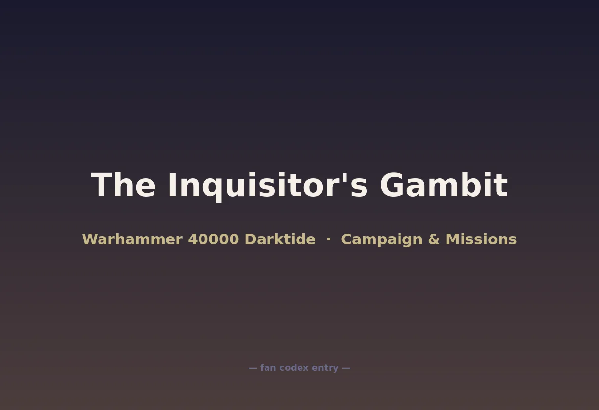 The Inquisitor's Gambit