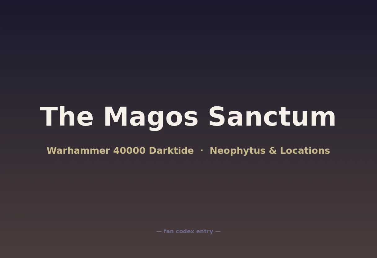 The Magos Sanctum